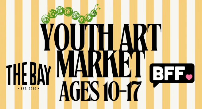BFF First Friday YOUTH Artist Market - Full Season