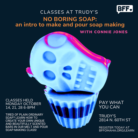 Class Registration: No Boring Soap w/ Connie Jones