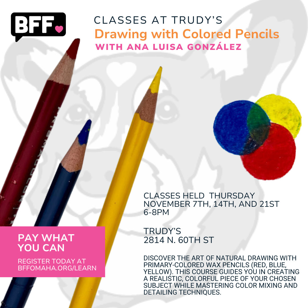 Class Registration: Drawing with Colored Pencils w/ Ana Luis Gonzalez