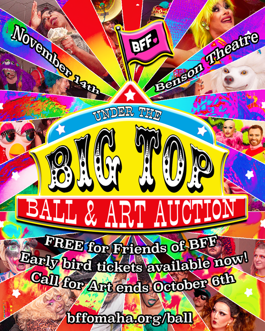 The BFF Ball - UNDER THE BIG TOP BALL + Art Auction - Early Bird